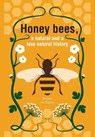 Honeybees, a Natural and less natural history - Jacques van Alphen - 9781914934834