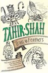 Trail of Feathers - Tahir Shah - 9781914960666