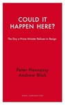 Could it Happen Here? - Peter Hennessy - 9781914979187