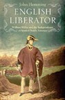 English Liberator - John Hemming - 9781914979354
