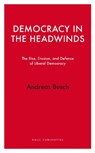 Democracy in the Headwinds - Andreas Busch - 9781914979644