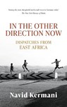 In the Other Direction Now - Navid Kermani - 9781914982224
