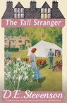 The Tall Stranger - D.E. Stevenson - 9781915014474