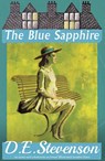 The Blue Sapphire - D.E. Stevenson - 9781915014511