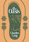 The Oasis - Charles Lang - 9781915017161