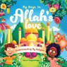 My Keys to Allah's Love - Daria Volyanskaya - 9781915025449