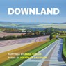 Downland: Paintings by Anna Dillon, Poems by Jonathan Davidson - Jonathan Davidson - 9781915048127