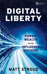 Digital Liberty - Matt Stroud - 9781915054111