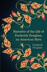 Narrative of the Life of Frederick Douglass, an American Slave (Hero Classics) - Frederick Douglass - 9781915054807