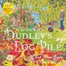 In the Middle of Dudley's Log Pile - Dinah Mason Eagers - 9781915067456