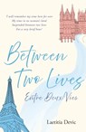 Between Two Lives / Entre Deux Vies - Laetitia Devic - 9781915067630