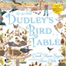 All Around Dudley's Bird Table - Dinah Mason Eagers - 9781915067678