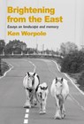 Brightening from the East - Ken Worpole - 9781915068460