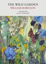 The Wild Garden - William Robinson - 9781915068484