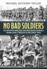 No Bad Soldiers - Michael Anthony Taylor - 9781915070845