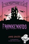 The Nightmare Club: Frankenkids - Annie Graves - 9781915071842