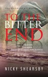 To the Bitter End - SHEARSBY,  Nicky - 9781915073020