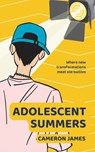 Adolescent Summers - Cameron James - 9781915073396