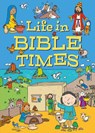 Life in Bible Times - Tim Dowley - 9781915074300