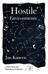 Hostile Environment - Jan Kaneen - 9781915179678