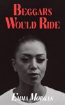 Beggars Would Ride - Emma Morgan - 9781915179753