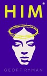 HIM - Geoff Ryman - 9781915202673