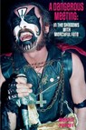 A Dangerous Meeting - Martin Popoff - 9781915246851