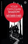 Your Own Dark Shadow - Jack Fennell - 9781915290106