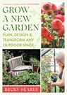 Grow a New Garden - Becky Searle - 9781915294401