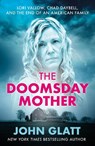 The Doomsday Mother - John Glatt - 9781915306289