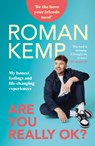 Roman Kemp: Are You Really OK? - Roman Kemp - 9781915306531