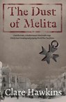 The Dust of Melita - Clare Hawkins - 9781915307033
