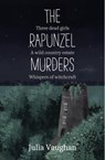 The Rapunzel Murders - Julia Vaughan - 9781915307149