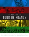 The World of the Tour de France - Stephen Puddicombe - 9781915343130