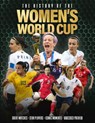 The History of the Women's World Cup - Adrian Besley - 9781915343208