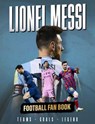 Lionel Messi - Iain Spragg - 9781915343932