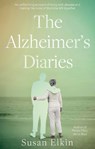 The Alzheimer's Diaries - Susan Elkin - 9781915352293