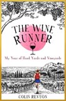 The Wine Runner - Colin Renton - 9781915359056