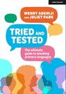 Tried and Tested: The ultimate guide to teaching primary languages - Juliet Park ; Wendy Adeniji - 9781915361035