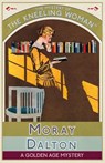 The Mystery of the Kneeling Woman - Moray Dalton - 9781915393821