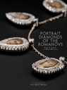 Portrait Diamonds of the Romanovs - Diana Scarisbrick ; Karen Kettering - 9781915401113