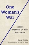 One Woman's War - Dana Mills - 9781915434159