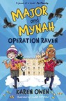 Major and Mynah: Operation Raven - Karen (Author) Owen - 9781915444035