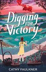 Digging for Victory - Cathy (Author) Faulkner - 9781915444110