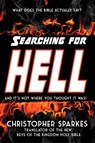 Searching for Hell - Christopher Sparkes - 9781915465450