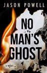 No Man's Ghost - Jason Powell - 9781915523556