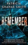 Remember - Patricia Shanae Smith - 9781915523822