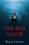 The Red Canoe - Wayne Johnson - 9781915523907