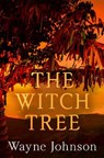 The Witch Tree - Wayne Johnson - 9781915523921