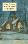Who Killed The Curate? - Joan Coggin - 9781915530134